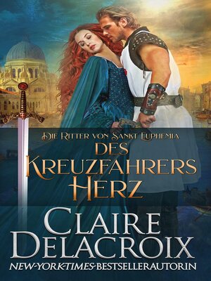 cover image of Des Kreuzfahrers Herz